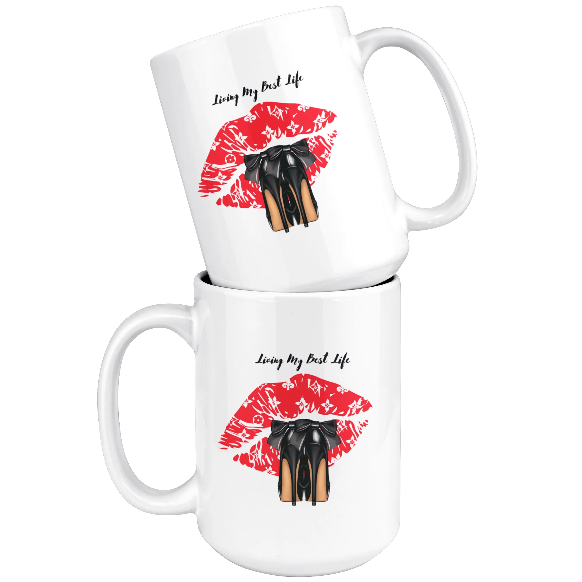 Heels for Days | Living My Best Life | Coffee Mug | Gifts for Her